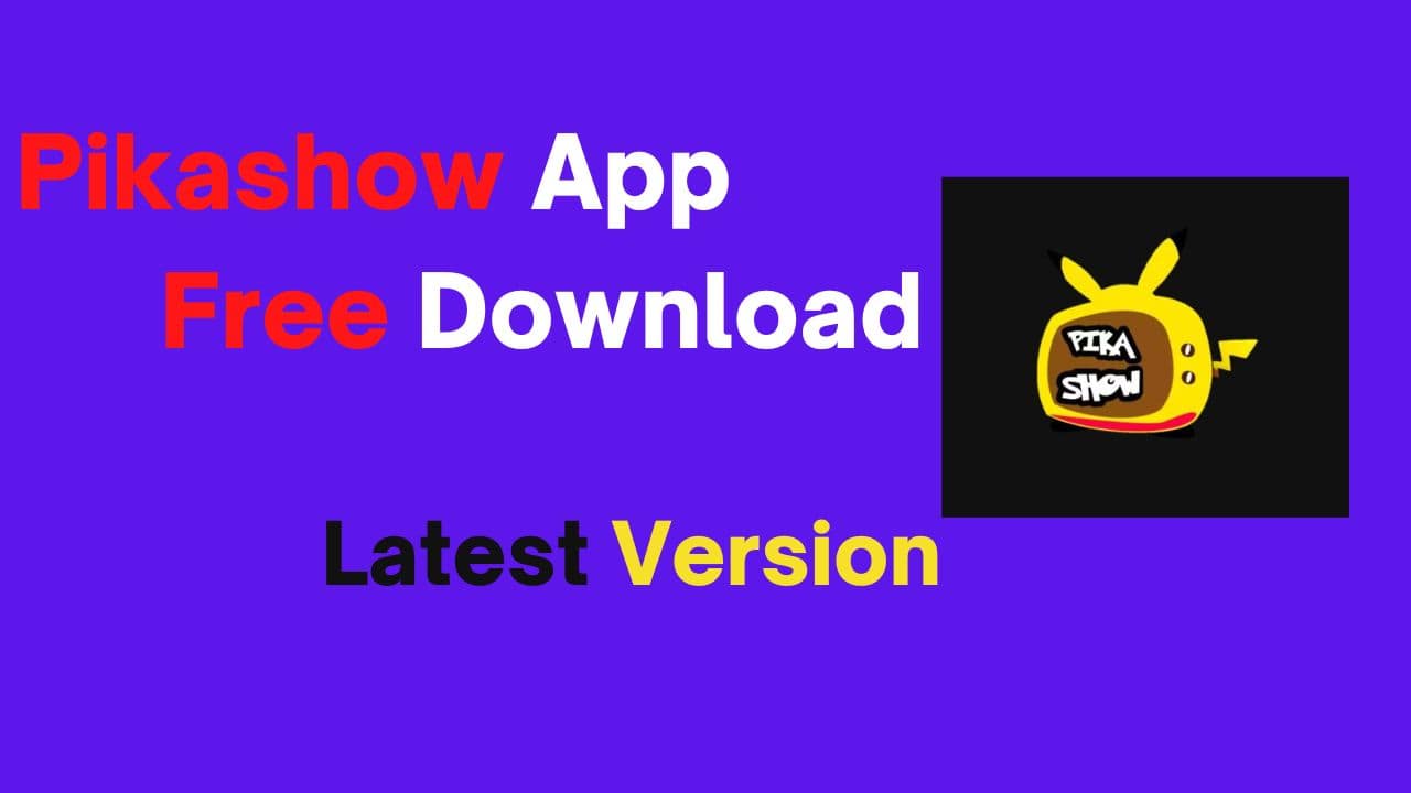 Pikashow app free download